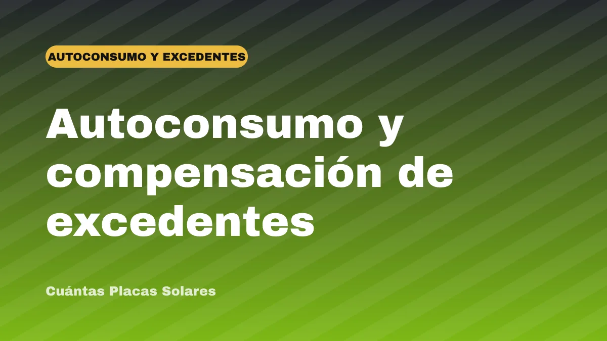 Autoconsumo y compensación de excedentes